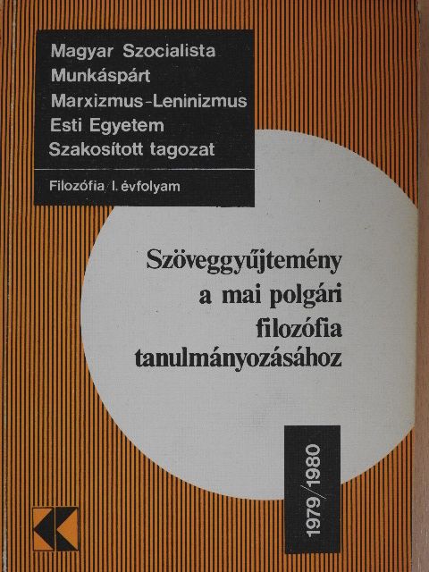 A. Ayer - Szöveggyűjtemény a mai polgári filozófia tanulmányozásához [antikvár]
