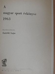 Antal Zoltán - A Magyar Sport Évkönyve 1963 [antikvár]