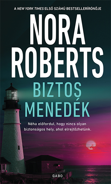 Nora Roberts - Biztos menedék [eKönyv: epub, mobi]