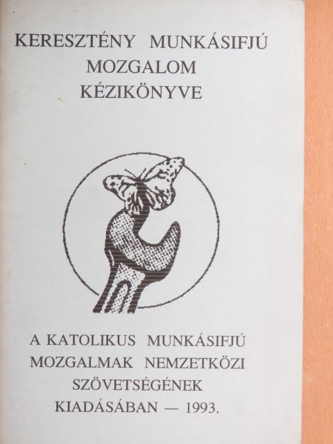 Hollai Ferenc - Keresztény Munkásifjú Mozgalom kézikönyve [antikvár]