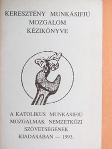 Hollai Ferenc - Keresztény Munkásifjú Mozgalom kézikönyve [antikvár]