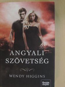 Wendy Higgins - Angyali szövetség [antikvár]