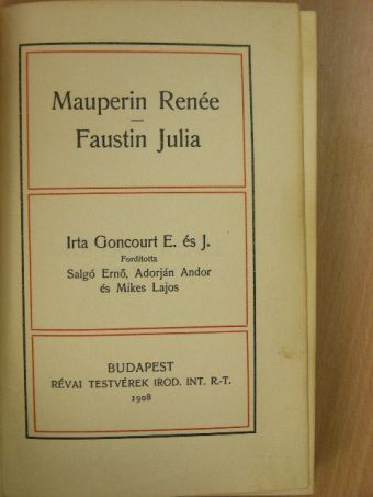 Goncourt E. - Mauperin Renée/Faustin Julia [antikvár]