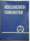 Kalivoda Alajos - Közlekedési ismeretek [antikvár]