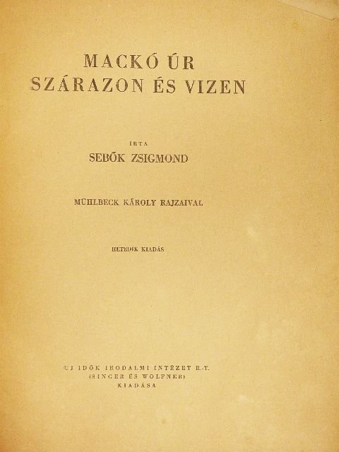 Sebők Zsigmond - Mackó úr szárazon és vizen (rossz állapotú) [antikvár]