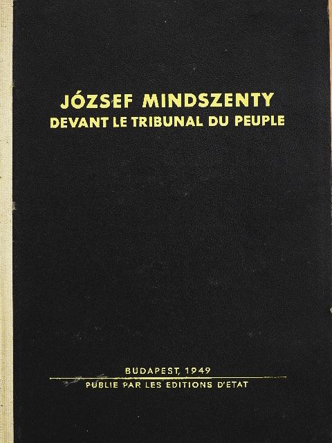 József Mindszenty - Devant le tribunal du peuple [antikvár]
