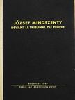 József Mindszenty - Devant le tribunal du peuple [antikvár]