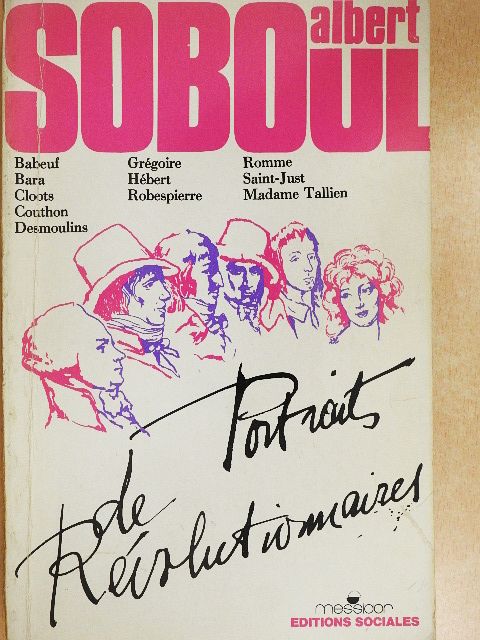 Albert Soboul - Portraits de Révolutionnaires [antikvár]