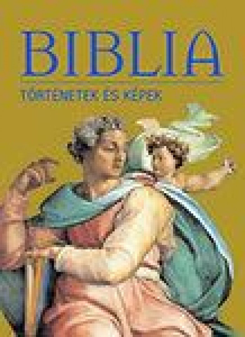 degl' Innocenti, Martina ,  Marinone, Stella - Biblia - Történetek és képek [antikvár]