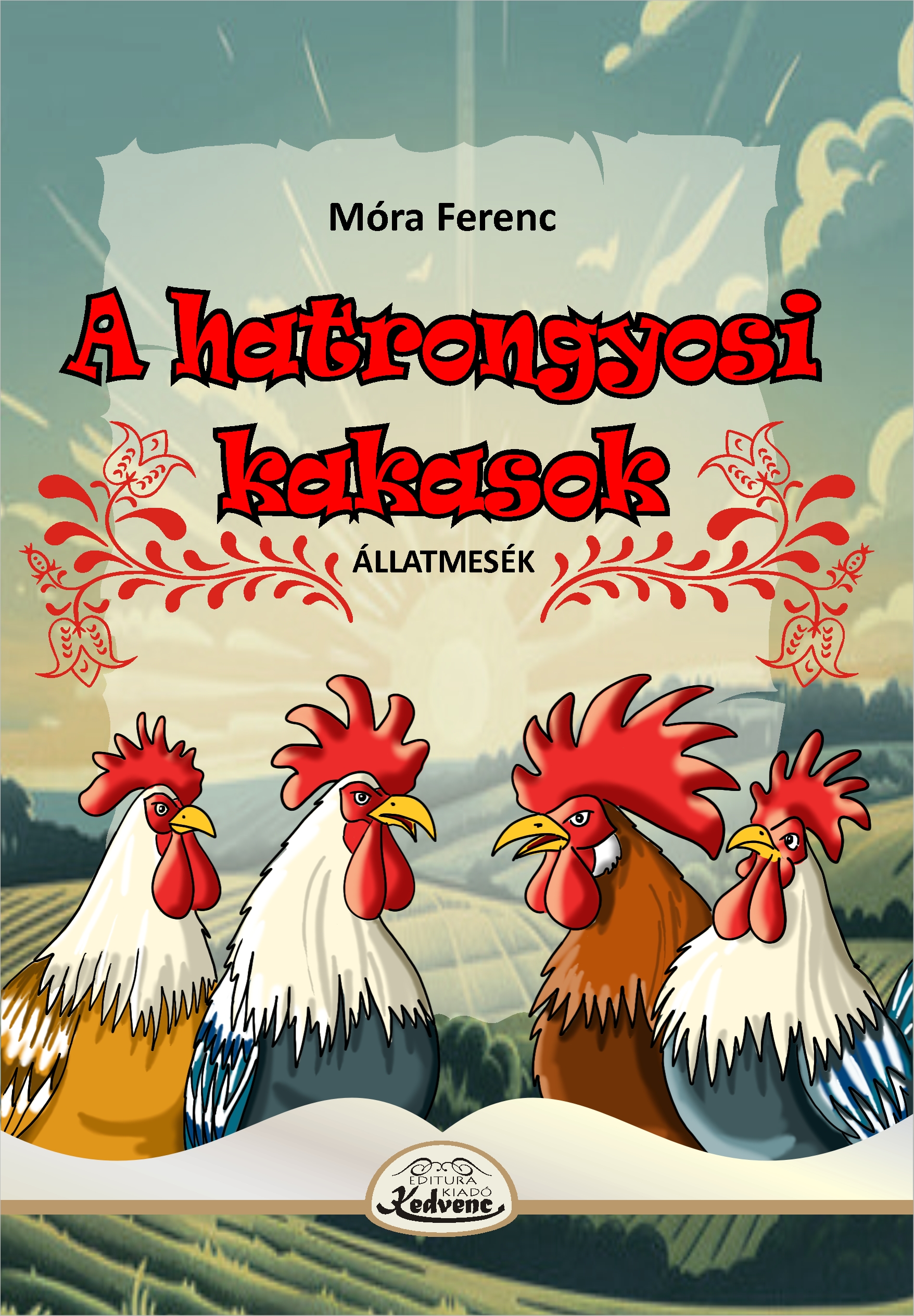 A Hatrongyosi kakasok