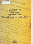 Ádám Antal - Ünnepi kötet Sári János egyetemi tanár 70. születésnapja tiszteletére [antikvár]