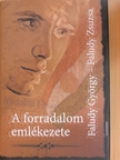Faludy György - A forradalom emlékezete [antikvár]
