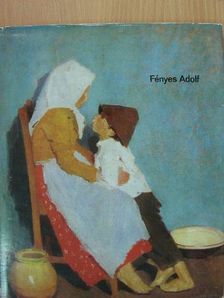 Aradi Nóra - Fényes Adolf [antikvár]