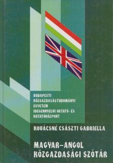 KOVÁCSNÉ CSÁSZTI GABRIELLA - Magyar-angol közgazdasági szótár [antikvár]
