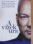 Balogh Levente - A vizek ura [antikvár]