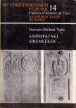 Gervers-Molnár Vera - Sárospataki síremlékek [antikvár]