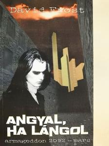 David Frost - Angyal, ha lángol [antikvár]