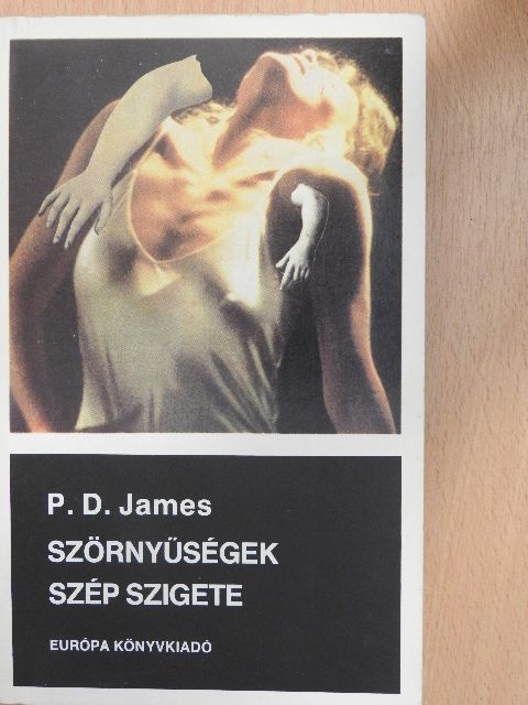 P. D. James - Szörnyűségek szép szigete [antikvár]
