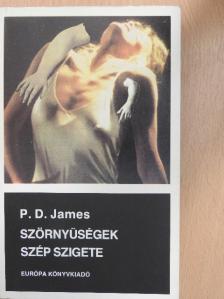 P. D. James - Szörnyűségek szép szigete [antikvár]