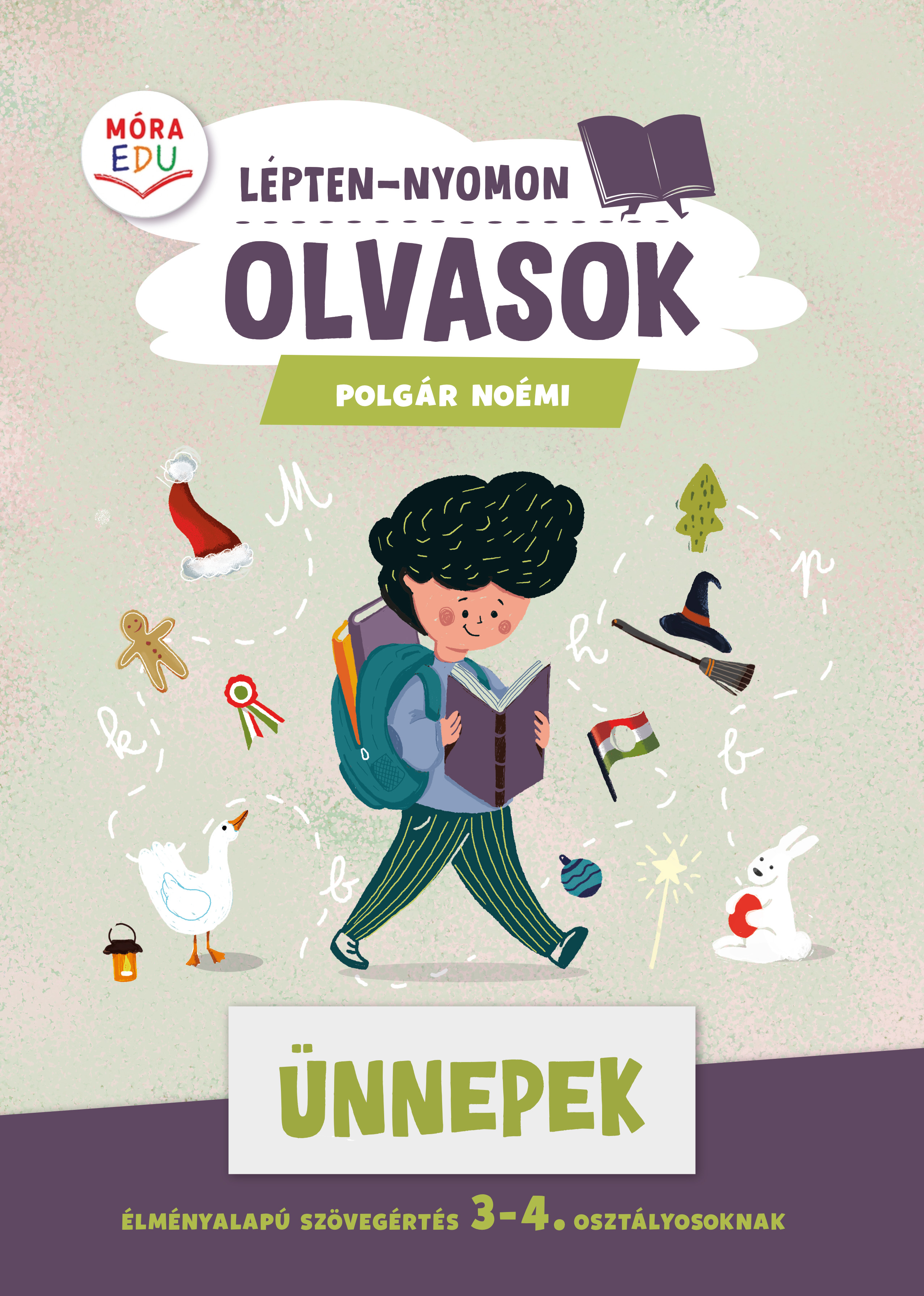 Polgár Noémi - Lépten-nyomon olvasok - Ünnepek