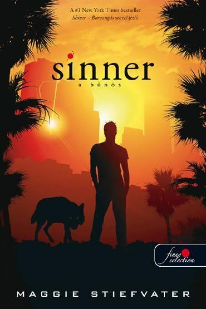 Maggie Stiefvater - Sinner - Bűnös [antikvár]