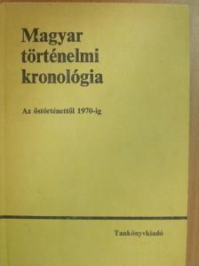 Benczédi László - Magyar történelmi kronológia [antikvár]
