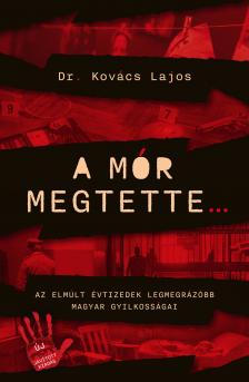 Dr. Kovács Lajos - A mór megtette [eKönyv: epub, mobi]