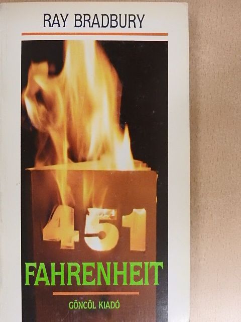 Ray Bradbury - Fahrenheit 451/A tetovált asszony/Tyrannosaurus Rex [antikvár]