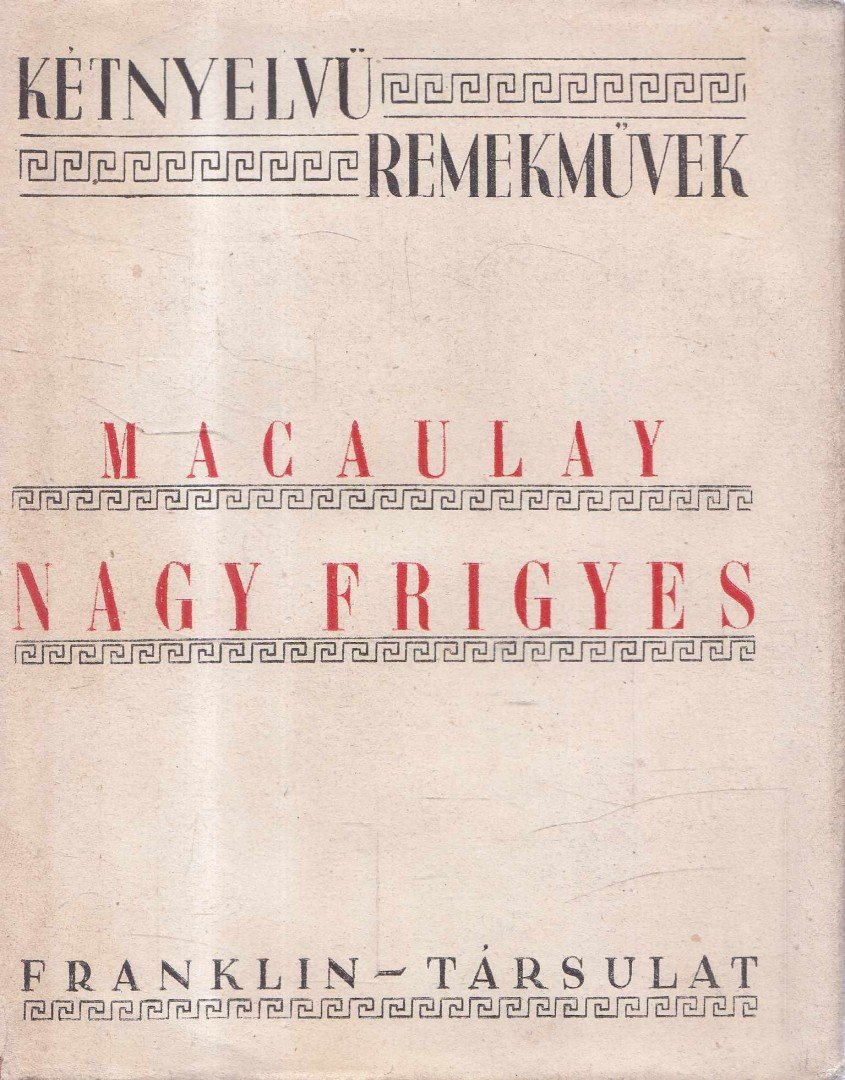 MACAULAY - Nagy Frigyes [antikvár]