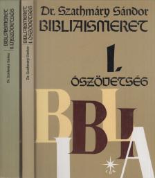 Dr. Szathmáry Sándor - Bibliaismeret I-II. [antikvár]