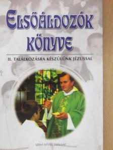 Dr. Rédly Elemér - Elsőáldozók könyve II. [antikvár]