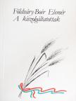 Földváry-Boér Elemér - A kiszolgáltatottak [antikvár]