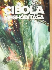 James S. A. Corey - Cibola meghódítása [antikvár]