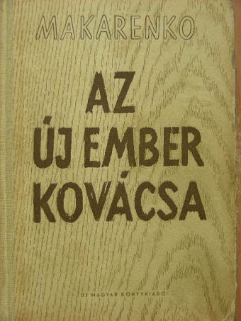 Makarenko - Az új ember kovácsa I-II. [antikvár]