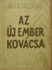 Makarenko - Az új ember kovácsa I-II. [antikvár]