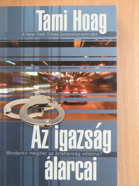 Tami Hoag - Az igazság álarcai [antikvár]