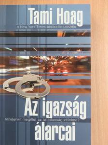 Tami Hoag - Az igazság álarcai [antikvár]