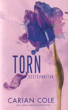 Carian Cole - Torn - Szétszakítva [antikvár]