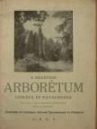 Balla András - A szarvasi arborétum leírása és katalógusa [antikvár]