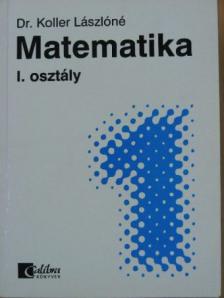 Dr. Koller Lászlóné - Matematika 1. [antikvár]