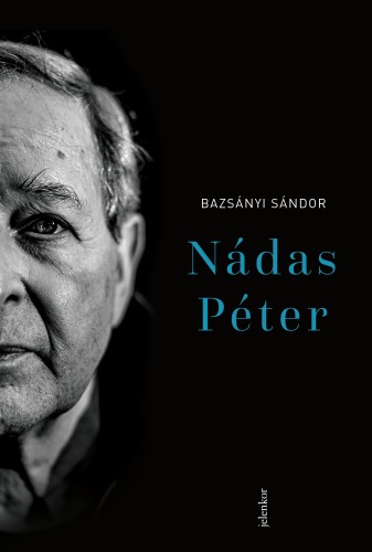 Bazsányi Sándor - Nádas Péter [eKönyv: epub, mobi]