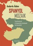 ANDERLE ÁDÁM - Spanyol mozaik [eKönyv: pdf]