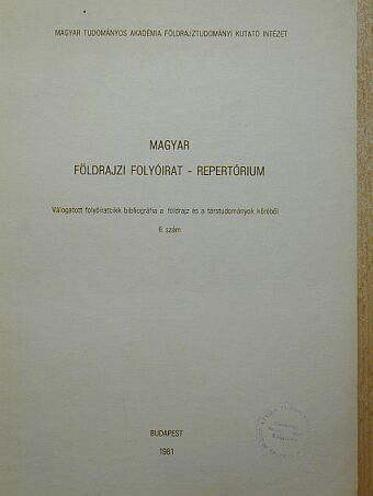 Magyar földrajzi folyóirat - Repertórium [antikvár]