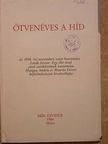 Laták István - Ötvenéves a Híd [antikvár]