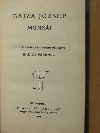 Bajza József - Bajza József munkái [antikvár]