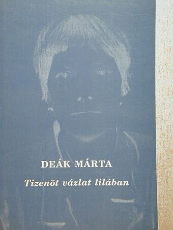 Deák Márta - Tizenöt vázlat lilában [antikvár]