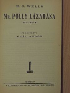 H. G. Wells - Mr. Polly lázadása [antikvár]
