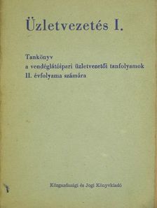 Mohácsi Ferenc - Üzletvezetés I. [antikvár]