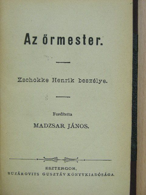 August von Kotzebue - Az őrmester/Der Wirrwarr/Reise nach Flätz/Die Bezauberte Rose (gótbetűs) [antikvár]