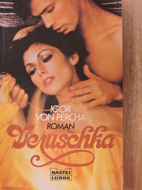 Igor von Percha - Veruschka [antikvár]